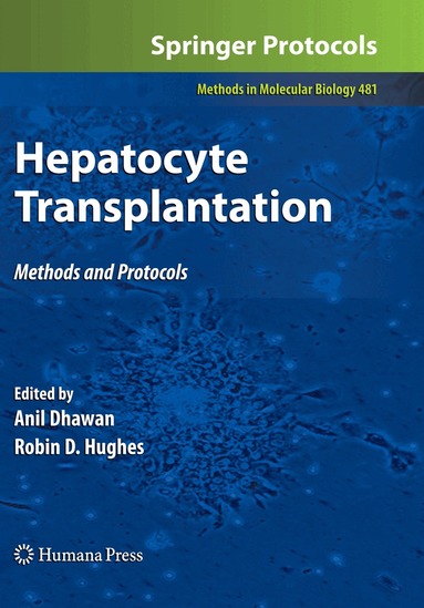 Anil Dhawan, Robin D. Hughes - Hepatocyte Transplantation, Inbunden