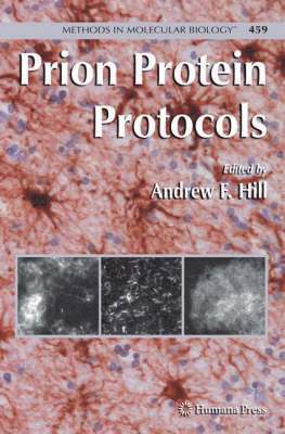 Andrew F. Hill - Prion Protein Protocols, Inbunden