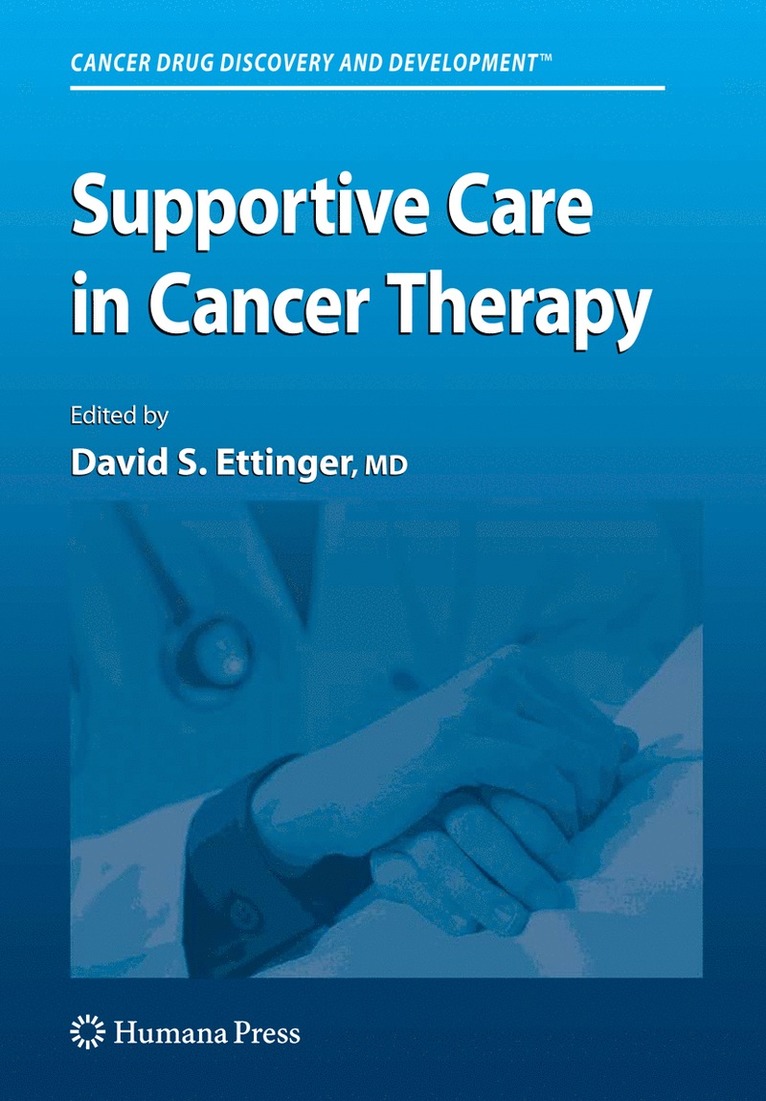 David S. Ettinger - Supportive Care in Cancer Therapy, Inbunden