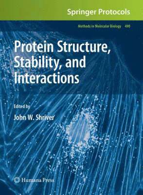 Protein Structure, Stability, and Interactions 1