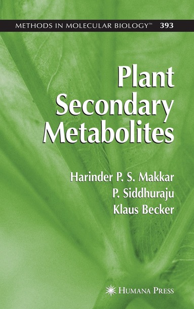 Harinder P.S. Makkar, P. Sidhuraju, Klaus Becker - Plant Secondary Metabolites, Inbunden