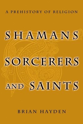 Shamans, Sorcerers, and Saints 1