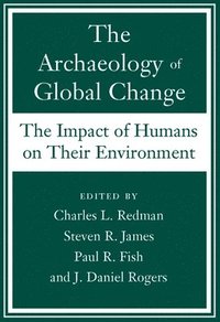 bokomslag Archaeology of Global Change