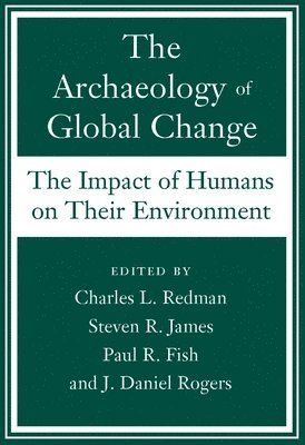 bokomslag Archaeology of Global Change