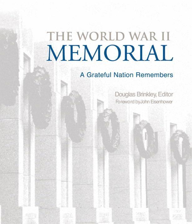 Douglas Brinkley, Douglas Brinkley - The World War II Memorial, Inbunden