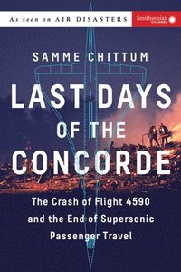 bokomslag Last Days of the Concorde