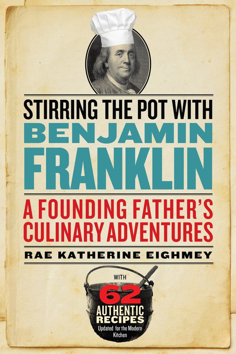 Stirring the Pot with Benjamin Franklin 1