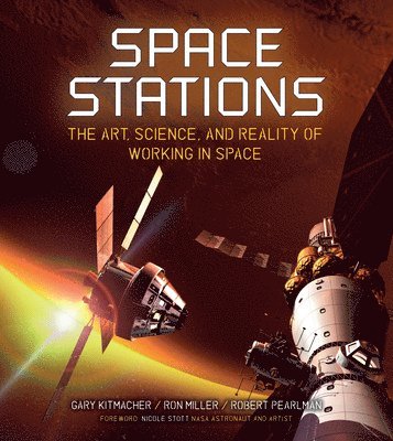 bokomslag Space Stations: The Art, Science, and Reality of Working in Space