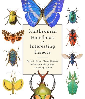 Smithsonian Handbook of Interesting Insects 1