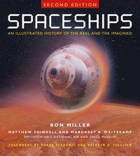 bokomslag Spaceships 2nd Edition: An Illustrated History of the Real and the Imagined