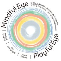 bokomslag Mindful Eye, Playful Eye