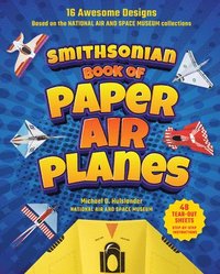 bokomslag Smithsonian Book of Paper Airplanes