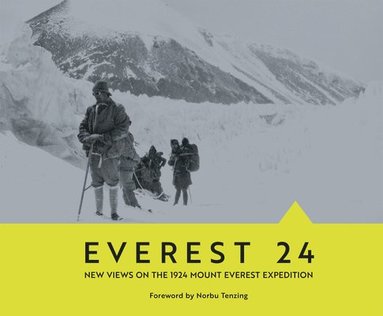 bokomslag Everest 24: New Views on the 1924 Mount Everest Expedition