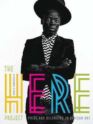 The Here Project: Pride and Belonging in African Art 1