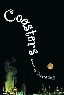 Gerald Duff - Coasters, Inbunden