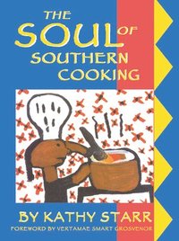 bokomslag The Soul of Southern Cooking