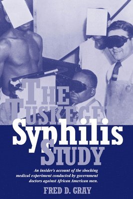 bokomslag The Tuskegee Syphilis Study