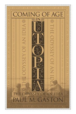 bokomslag Coming of Age in Utopia