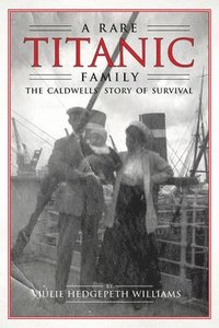 bokomslag A Rare Titanic Family