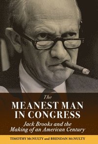 bokomslag The Meanest Man in Congress