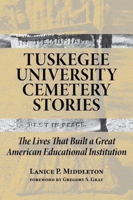 bokomslag Tuskegee University Cemetery Stories