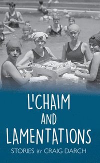 bokomslag L'Chaim and Lamentations