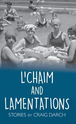 bokomslag L'Chaim and Lamentations