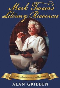 bokomslag Mark Twain's Literary Resources