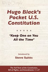 bokomslag Hugo Black's Pocket U.S. Constitution