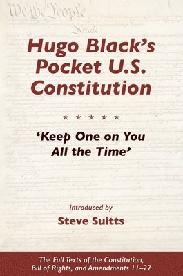 bokomslag Hugo Black's Pocket U.S. Constitution