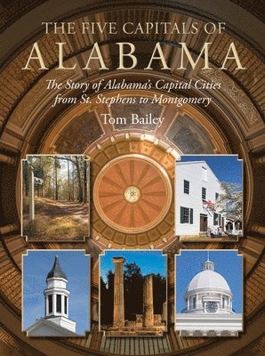 bokomslag The Five Capitals of Alabama