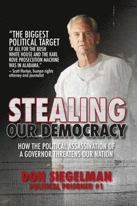 bokomslag Stealing Our Democracy