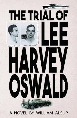 bokomslag The Trial of Lee Harvey Oswald