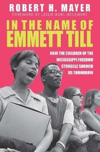 bokomslag In the Name of Emmett Till