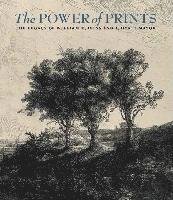 bokomslag The Power of Prints - The Legacy of William Ivins and Hyatt Mayor