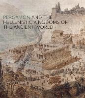 bokomslag Pergamon and the Hellenistic Kingdoms of the Ancient World