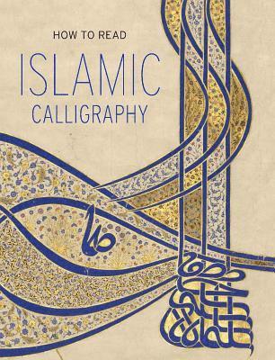 How to Read Islamic Calligraphy 1