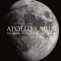bokomslag Apollo`s Muse - The Moon in the Age of Photography
