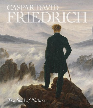 Alison Hokanson, Joanna Seidenstein - Caspar David Friedrich, Inbunden