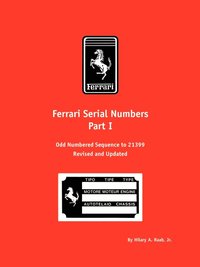 bokomslag Ferrari Serial Numbers Part I: Odd Numbered Sequence to 21399