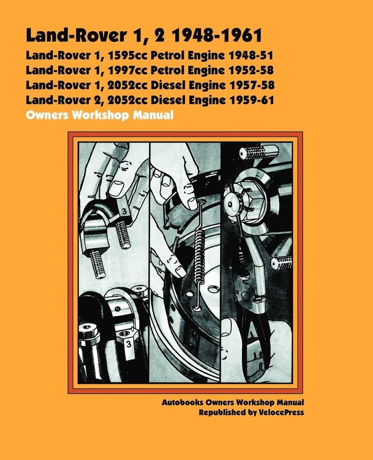 Land Rover 1, 2 1948-61 Owners Workshop Manual 1