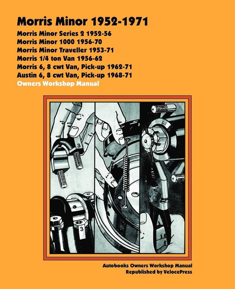 Morris Minor 1952-71 Owners Workshop Manual 1