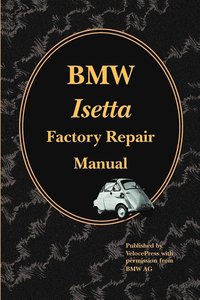 bokomslag BMW Isetta Factory Repair Manual