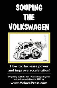 bokomslag Souping the Volkswagen
