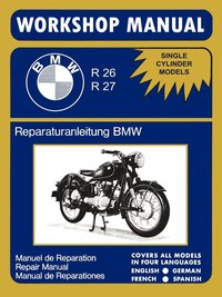 bokomslag BMW Motorcycles Factory Workshop Manual R26 R27 (1956-1967)