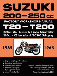bokomslag SUZUKI 200-250cc FACTORY WORKSHOP MANUAL T20-T200 ALL MODELS