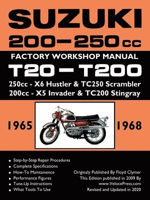 bokomslag SUZUKI 200-250cc FACTORY WORKSHOP MANUAL T20-T200 ALL MODELS