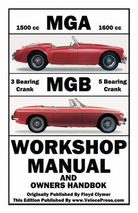 bokomslag Mga & Mgb Workshop Manual & Owners Handbook