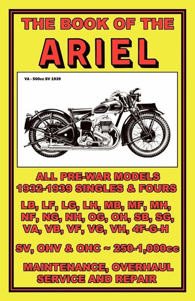 W. C. Haycraft - Book of the Ariel - All Prewar Models 1932-1939, Häftad