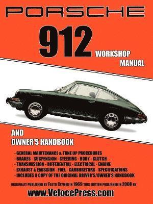 Floyd Clymer - Porsche 912 Workshop Manual 1965-1968, Häftad